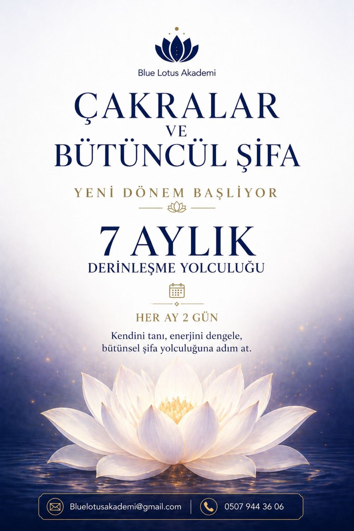 ÇAKRALAR VE BÜTÜNCÜL ŞİFA (7 AYLIK)