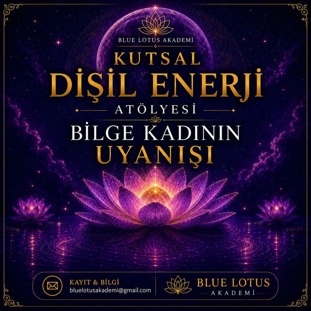 KUTSAL DİŞİL ENERJİ ATÖLYESİ